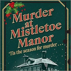 Murder at Mistletoe Manor