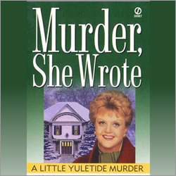 Murder She Wrote: A Little Yuletide Murder