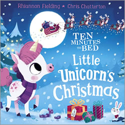 Ten Minutes to Bed: Little Unicorn's Christmas