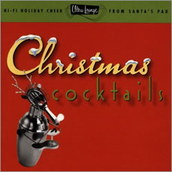 Ultra-Lounge: Christmas Cocktails