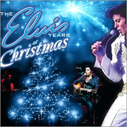 The Elvis Years at Christmas