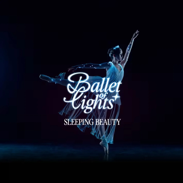 Ballet of Lights: Sleeping Beauty