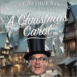 Count Arthur Strong is Charles Dickens in 'A Christmas Carol'